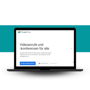Tools für Virtuelle Assistenzen (Liste von Deine Zeitfee Alina Opherden): Google Meet.
